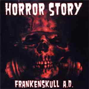 Horror Story - Frankenskull A.D. Album