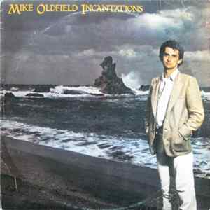 Mike Oldfield - Incantations Album