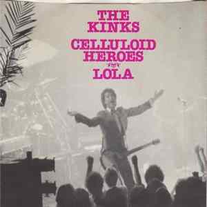 The Kinks - Celluloid Heroes / Lola Album
