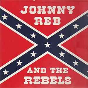 Johnny Reb And The Rebels - Johnny Reb And The Rebels Album