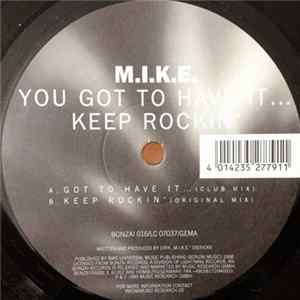 M.I.K.E. - You Got To Have It ... Album