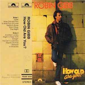 Robin Gibb - How Old Are You? Album