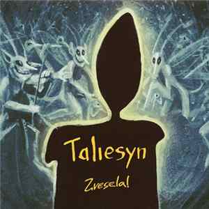 Taliesyn - Zvesela! Album