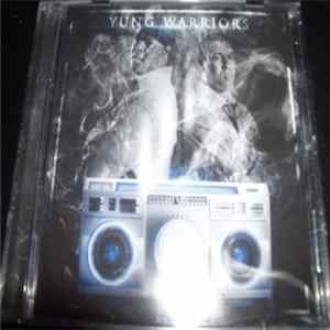 Yung Warriors - Turnt Up Album