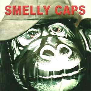 Smelly Caps - Smelly Caps Album