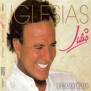 Julio Iglesias - Greatest Hits Album