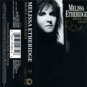 Melissa Etheridge - Brave And Crazy Album