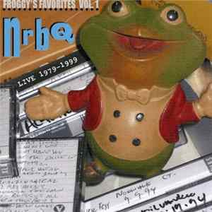 NRBQ - Froggy's Favorites Vol. 1 Live 1979-1999 Album