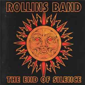Rollins Band - The End Of Silence Album