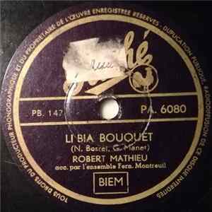 Robert Mathieu - Li Bia Bouquet / A Nameur Album