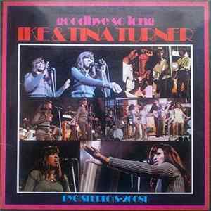 Ike & Tina Turner - Goodbye So Long Album