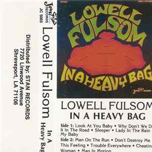 Lowell Fulsom - In A Heavy Bag Album