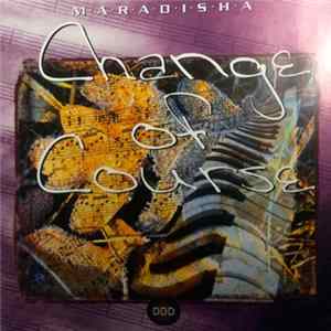 Maradisha - Change Of Course Album