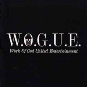 W.O.G.U.E. - Work Of God United Entertainment Album