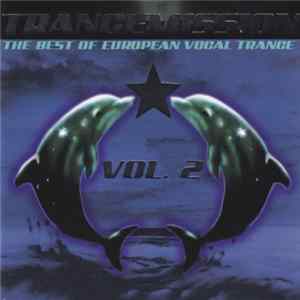Various - Trancemission - The Best Of European Vocal Trance Vol. 2 Album