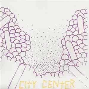 City Center - Because Album