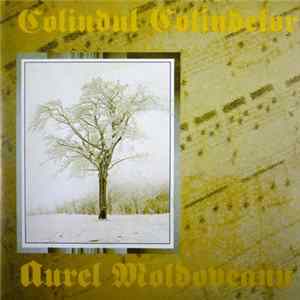 Aurel Moldoveanu - Colindul Colindelor Album
