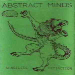 Abstract Minds - Senseless Extinction Album