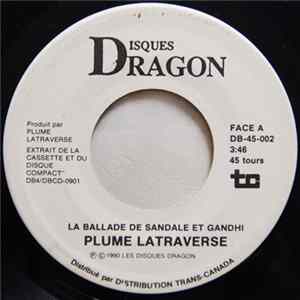 Plume Latraverse - La Ballade De Sandale Et Gandhi Album