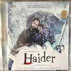 Vishal Bhardwaj, Gulzar, Faiz Ahmed Faiz - Haider (An Adaption Of William Shakespeare's "Hamlet") Album