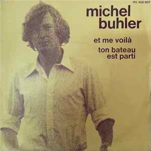 Michel Buhler - Et Me Voilà Album