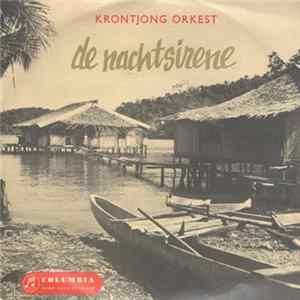 Krontjong Orkest "De Nachtsirene" - Setankai Boengah Album