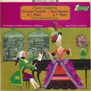 Giovanni Paisiello / Karl Stamitz, Felicja Blumental, Württemberg Chamber Orchestra, Heilbronn, Jörg Faerber - Piano Concerti Album
