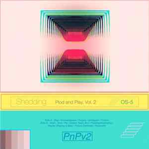 Shedding - Plod and Play, Vol. 2 Album