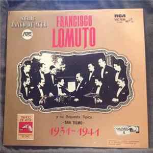 Francisco Lomuto Y Su Orquesta Típica - San Telmo (1931-1941) Album