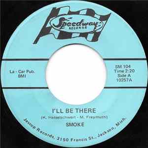 Smoke - I'll Be There Album