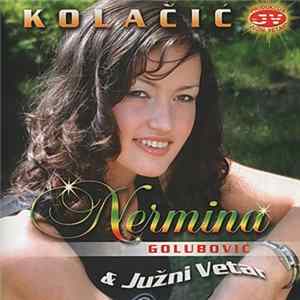 Nermina Golubović & Južni Vetar - Kolačić Album
