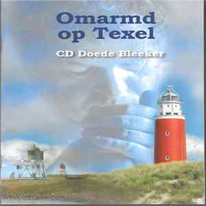 Doede Bleeker - Omarmd Op Texel Album
