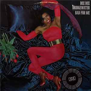 Dee Dee Bridgewater - Bad For Me Album