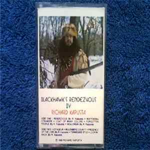 Richard "Blackhawk" Kapusta - Blackhawk's Rendezvous Album