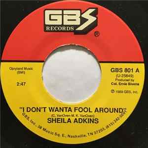 Sheila Adkins - I Don't Wanta Fool Around Album