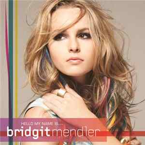Bridgit Mendler - Hello My Name Is... Album
