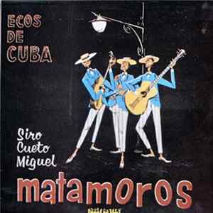 Trio Matamoros - Ecos De Cuba Album