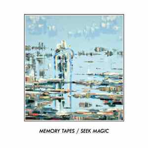 Memory Tapes - Seek Magic Album