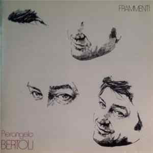 Pierangelo Bertoli - Frammenti Album
