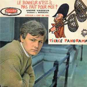 André Vasseur - Le Bonheur N'est-il Pas Fait Pour Moi ? Album