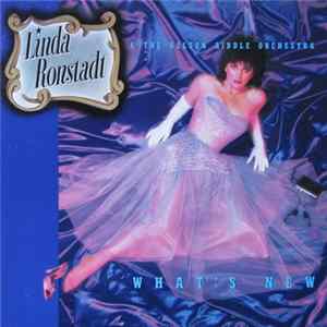 Linda Ronstadt & The Nelson Riddle Orchestra - What's New Album