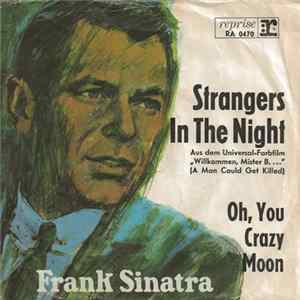 Frank Sinatra - Strangers In The Night / Oh, You Crazy Moon Album