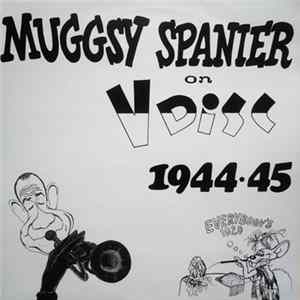 Muggsy Spanier - Muggsy Spanier on Vdisc 1944-45 Album