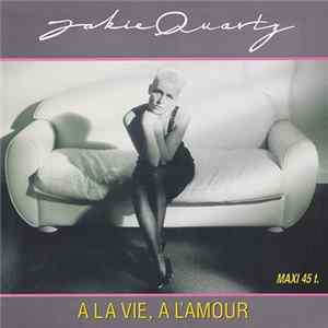 Jakie Quartz - À La Vie, À L'Amour Album