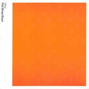 Pet Shop Boys - Very / Further Listening 1992–1994 Album