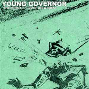 Young Governor - The First 3 / Live on a Boat Album