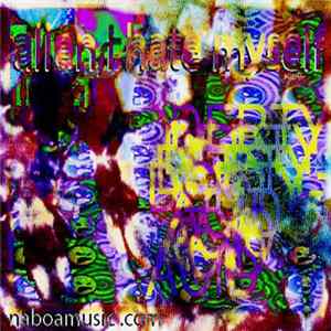 Allen, I Hate Myself - Derty Acid Album