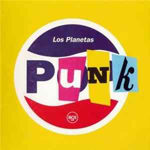 Los Planetas - Punk Album
