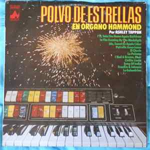 Ashley Tappan - Polvo De Estrellas En Organo Hammond Album
