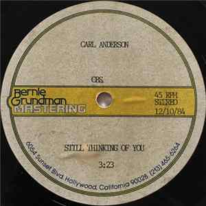 Carl Anderson - Still Thinking Of You / Light Me Album